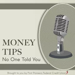 Money Tips No One Told You Podcast artwork