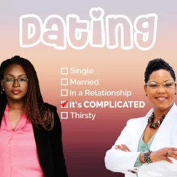 Dating it's Complicated Podcast artwork
