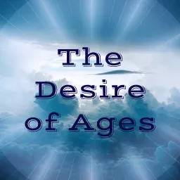 The Desire of Ages Podcast artwork