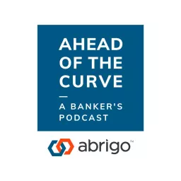 Ahead of the Curve: A Banker's Podcast artwork