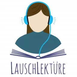 LauschLektüre - Der Kurzgeschichten-Podcast