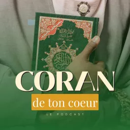 Coran de Ton coeur Podcast artwork