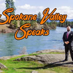 Spokane Valley Speaks Podcast artwork