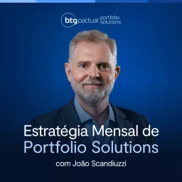 Estratégia Mensal de Portfolio Solutions