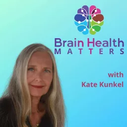 Brain Health Matters Podcast artwork