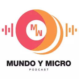Mundo y Micro Podcast artwork
