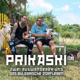 Prikaski - Der Bulgarienpodcast