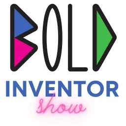 Bold Inventor Podcast artwork