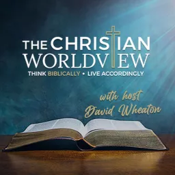 The Christian Worldview Podcast artwork