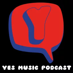 Yes Music Podcast