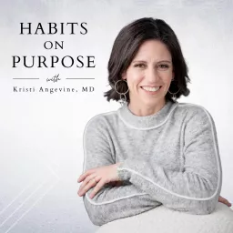 Habits on Purpose Podcast artwork