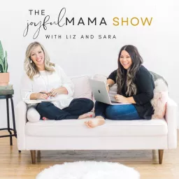 The Joyful Mama Show- Make Money Online, How To Start A Business, Find Your Purpose, Online Business Podcast artwork