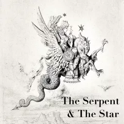 The Serpent & The Star Podcast artwork
