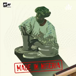 Made in Nigeria Podcast artwork