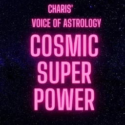 Voice of Astrology - Your Cosmic Super Power! Podcast artwork