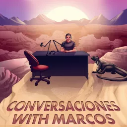 Conversaciones with Marcos Podcast artwork