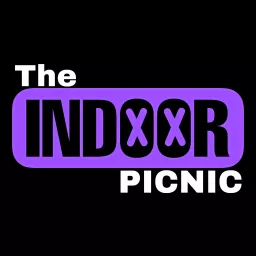 The Indoor Picnic Podcast artwork