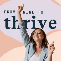 From Nine To Thrive – der Brandtime Stories Podcast