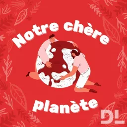 Notre chère planète