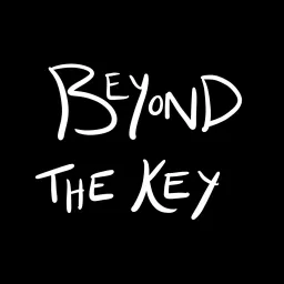 Beyond the Key Podcast artwork