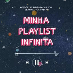 Minha Playlist Infinita Podcast artwork