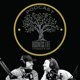Business Life of Husband and Wife Podcast artwork