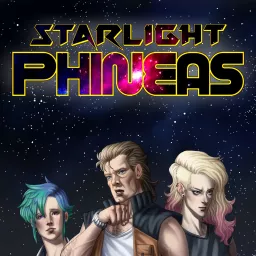 Starlight Phineas Podcast artwork