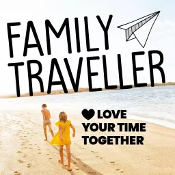 Family Traveller Podcast artwork