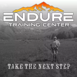 Endure Training Center Podcast artwork