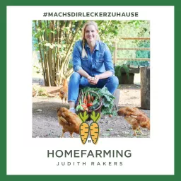 Homefarming - Mach's Dir lecker zu Hause! Podcast artwork
