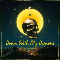 Down With My Demons: The Shadow Work Path Podcast artwork