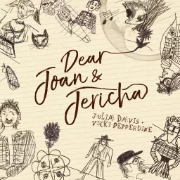 Dear Joan and Jericha (Julia Davis and Vicki Pepperdine) Podcast artwork