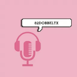 82DOBBELTX Podcast artwork
