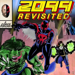 2099 Revisited Podcast artwork
