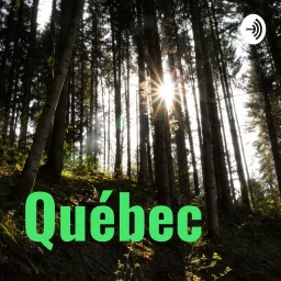 Québec Podcast artwork
