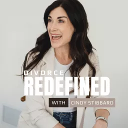 Divorce ReDefined: Changing the Experience of Divorce Podcast artwork