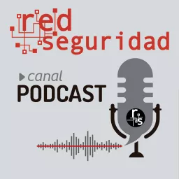 Canal Red Seguridad Podcast artwork