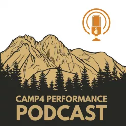 Camp 4 Performance Podcast