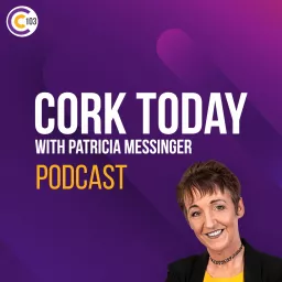 Cork Today Podcast artwork
