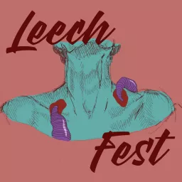 LeechFest Podcast artwork