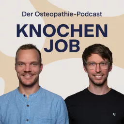 Knochenjob - Der Osteopathie-Podcast artwork