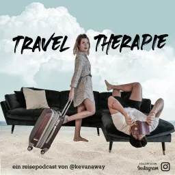 Travel Therapie - Der Reisepodcast artwork