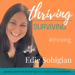 Thriving Over Surviving Multiple Sclerosis Podcast artwork