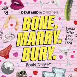 Bone Marry Bury Podcast artwork