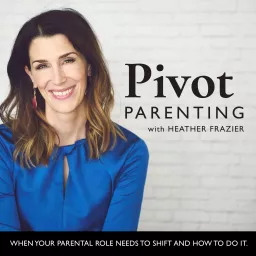 Pivot Parenting Podcast artwork