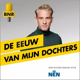 De Eeuw van mijn Dochters | BNR Podcast artwork