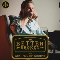 Better Broken Podcast