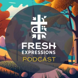 The Fresh Expressions Podcast artwork