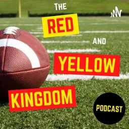 The Red & Yellow Kingdom Podcast artwork