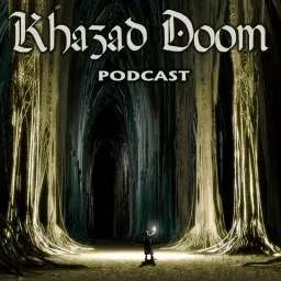 Khazad Doom Podcast artwork